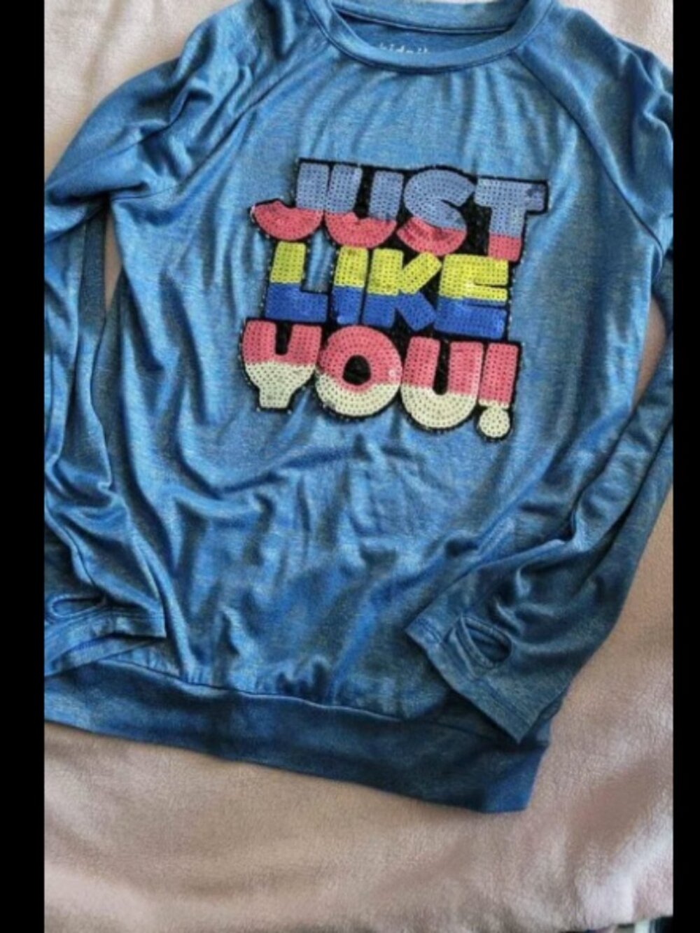 Girls size 7/8 "Just like you!" Long sleeve shirt